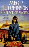 No Place Of Angels di Meg Hutchinson edito da Hodder & Stoughton