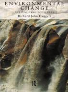 Environmental Change di Richard John Huggett edito da Taylor & Francis Ltd