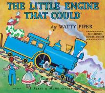 The Little Engine That Could: The Complete, Original Edition di Watty Piper edito da GROSSET DUNLAP