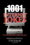 1001 Internet Jokes di D. M. Schwab, Greene edito da iUniverse
