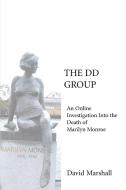 The DD Group di David Marshall edito da iUniverse