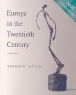 Europe In The Twentieth Century di Robert O. Paxton edito da Cengage Learning, Inc