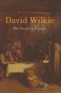 David Wilkie di Nicholas Tromans edito da Edinburgh University Press