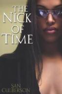The Nick Of Time di San Culbertson edito da Kensington Publishing