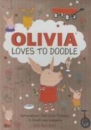Olivia Loves to Doodle: Extraordinary Full-Color Pictures to Create and Complete edito da Running Press Kids