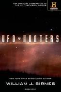 Ufo Hunters di William J. Birnes edito da Tor Books
