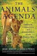 The Animals' Agenda di Marc Bekoff, Jessica Pierce edito da Beacon Press