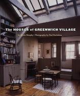The Houses Of Greenwich Village di Kevin D. Murphy edito da Abrams