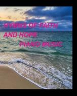 Hymns Of Faith And Hope Piano Music di Taylor Mary Taylor edito da Blurb