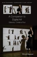 Companion to Digital Art C di Paul edito da John Wiley & Sons