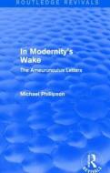 : In Modernity's Wake (1989) di Michael Phillipson edito da Taylor & Francis Ltd