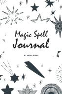 Magic Spell Journal For Children 6x9 So di SHEBA BLAKE edito da Lightning Source Uk Ltd