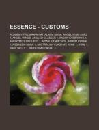Essence - Customs: Academy Freshman Hat, di Source Wikia edito da Books LLC, Wiki Series
