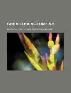 Grevillea Volume 5-6 di Mordecai Cubitt Cooke edito da Rarebooksclub.com