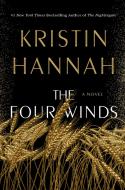 Four Winds di Kristin Hannah edito da Macmillan USA