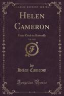 Helen Cameron, Vol. 2 Of 3 di Helen Cameron edito da Forgotten Books