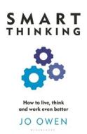 Smart Thinking di Jo Owen edito da Bloomsbury Publishing PLC