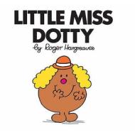 Little Miss Dotty di Roger Hargreaves edito da Egmont Uk Ltd