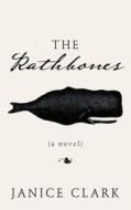 The Rathbones di Janice Clark edito da Thorndike Press