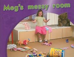 Meg's Messy Room di Tidey edito da Rigby