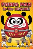 Panda Man to the Rescue! di Sho Makura edito da Viz Media