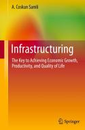 Infrastructuring di A. Coskun Samli edito da Springer-Verlag GmbH