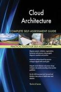 Cloud Architecture Complete Self-Assessment Guide di Gerardus Blokdyk edito da 5STARCooks