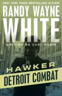 Detroit Combat di Randy Wayne White edito da OPEN ROAD MEDIA MYSTERY & THRI