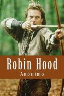 Robin Hood di Anonimo edito da Createspace