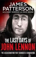 John Lennon di James Patterson edito da Random House UK Ltd