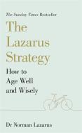 The Lazarus Strategy di Dr Norman Lazarus edito da Hodder & Stoughton
