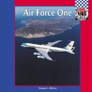 Air Force One di Tamara L. Britton edito da Checkerboard Books
