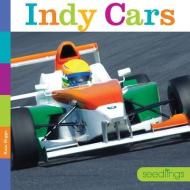 Indy Cars di Kate Riggs edito da CREATIVE CO