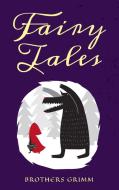 Fairy Tales di The Brothers Grimm edito da Antiquarius