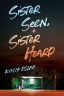 Sister Seen, Sister Heard di Kimia Eslah edito da Fernwood Publishing Co Ltd