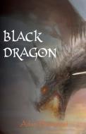 Black Dragon di Adam Boustead edito da Paragon Publishing