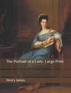 PORTRAIT OF A LADY -LP di Henry James edito da INDEPENDENTLY PUBLISHED