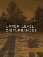 Upper Level Disturbances di Kevin Goodan edito da University Press of Colorado