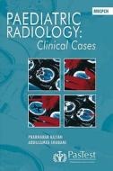 Clinical Cases di Rajiah Prabhakar, Abdu Shabani edito da Pastest