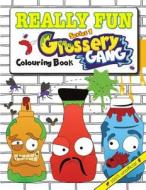 Really Fun Grossery Gang Colouring Book di Mickey MacIntyre edito da Bell & Mackenzie Publishing