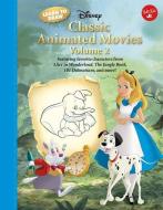 Learn to Draw Disney Classic Animated Movies Vol. 2: Featuring Favorite Characters from Alice in Wonderland, the Jungle  di Disney Enterpris Disney Enterprises Inc edito da WALTER FOSTER LIB