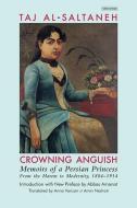 Crowning Anguish di Taj Al-Saltaneh edito da Mage Publishers