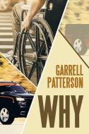Why di Patterson Garrell Patterson edito da Balboa Press