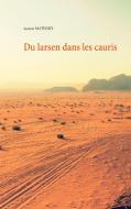 Du larsen dans les cauris di Laurent Mathoux edito da Books on Demand