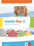 mathe live. Schülerbuch 6. Schuljahr. Ausgabe N edito da Klett Ernst /Schulbuch