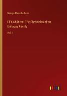 Eli's Children. The Chronicles of an Unhappy Family di George Manville Fenn edito da Outlook Verlag