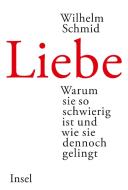 Liebe di Wilhelm Schmid edito da Insel Verlag GmbH