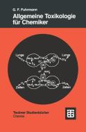 Allgemeine Toxikologie Fur Chemiker di Gunter Fred Fuhrmann edito da Vieweg+teubner Verlag