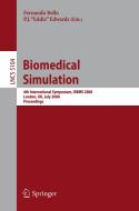 Biomedical Simulation edito da Springer-Verlag GmbH
