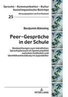 PEER-GESPRAECHE IN DER SCHULE di Benjamin Koenning edito da PETER LANG AG